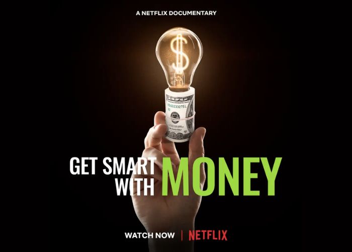 6 Mind-Blowing Key Takes from The Netflix Documentary ‘Get Smart with Money’